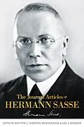 E-Book (epub) Journal Articles Of Hermann Sasse von Hermann Sasse, Bror Erickson, Joel A. Brondos