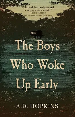E-Book (epub) The Boys Who Woke Up Early von A. D. Hopkins