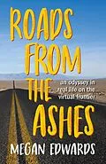 ePUB Roads From the Ashes von Megan Edwards