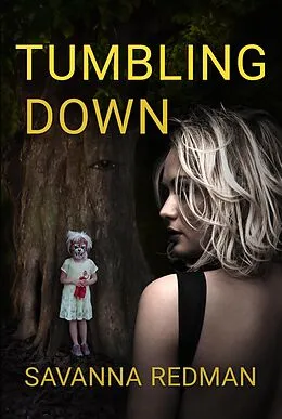 E-Book (epub) Tumbling Down (Amanda J. Wilde, #1) von Savanna Redman
