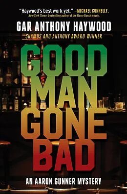 E-Book (epub) Good Man Gone Bad von Gar Anthony Haywood