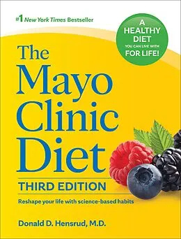 E-Book (epub) The Mayo Clinic Diet, 3rd edition von Donald D. Hensrud