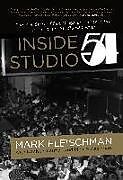 Fester Einband Inside Studio 54 von Mark Fleischman