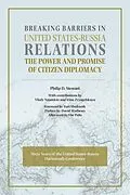 E-Book (pdf) Breaking Barriers in United States-Russia Relations von 