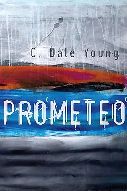 E-Book (epub) Prometeo von Young C. Dale Young