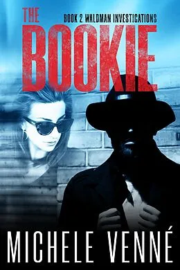 E-Book (epub) The Bookie von Michele Venné