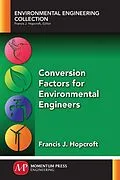 ePUB Conversion Factors for Environmental Engineers von Francis J. Hopcroft