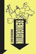 Kartonierter Einband Remigration von Martin Sellner