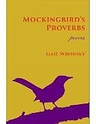 Couverture cartonnée Mockingbird's Proverbs de Gail Wronsky