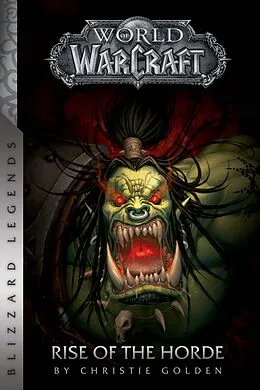 E-Book (epub) World of Warcraft: Rise of the Horde von Christie Golden