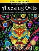 Couverture cartonnée Coloring Book for Adults: Amazing Owls: Owls Coloring Book with Stress Relieving Designs for Adults Relaxation: (MantraCraft Coloring Books) de Mantracraft