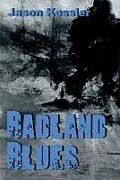Kartonierter Einband Badland Blues von Jason Kessler