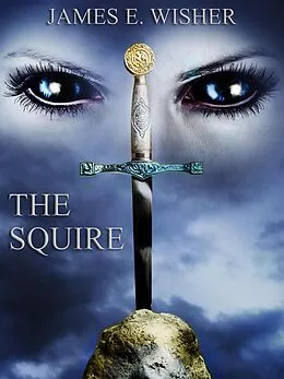 E-Book (epub) The Squire von James E. Wisher