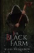 Couverture cartonnée The Black Farm de Elias Witherow