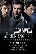 E-Book (epub) The Adrien English Mysteries Books 4 - 6 von Josh Lanyon
