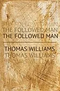 E-Book (epub) The Followed Man von Thomas Williams
