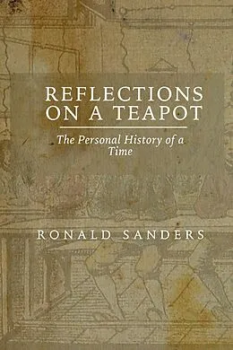 E-Book (epub) Reflections on a Teapot von Ronald Sanders
