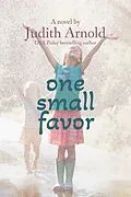 E-Book (epub) One Small Favor von Judith Arnold