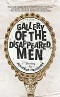 E-Book (epub) Gallery of the Disappeared Men von Jonathan Papernick