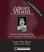 Audio CD (CD/SACD) Story of the World, Vol. 4 Audiobook, Revised Edition von Susan Wise Bauer