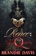 E-Book (epub) Renee: All Hail the Queen von Brandie Davis