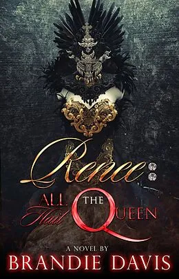 E-Book (epub) Renee: All Hail the Queen von Brandie Davis