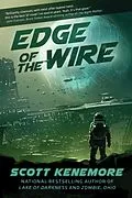 E-Book (epub) Edge of the Wire von Scott Kenemore