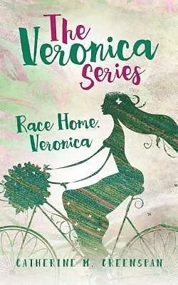 E-Book (epub) Race Home, Veronica von Catherine M. Greenspan