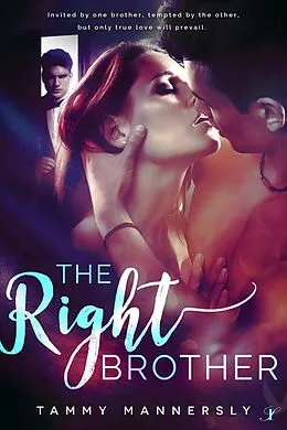 E-Book (epub) The Right Brother von Tammy Mannersly