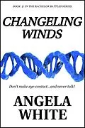 E-Book (epub) Changeling Winds (The Bachelor Battles Trilogy, #2) von Angela White