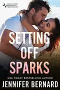 E-Book (epub) Setting Off Sparks von Jennifer Bernard