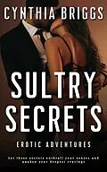 E-Book (epub) Sultry Secrets von Cynthia Briggs