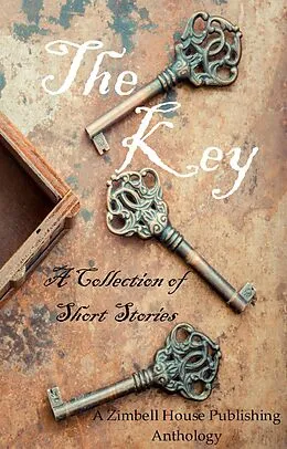 E-Book (epub) The Key von Zimbell House Publishing, Wendy Steele, Ana Night