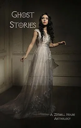 E-Book (epub) Ghost Stories von Zimbell House Publishing, Leslie Linder, Cynthia Lucas