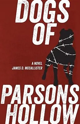 E-Book (epub) Dogs of Parsons Hollow von James D McCallister