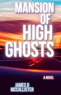 E-Book (epub) Mansion of High Ghosts von James McCallister