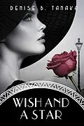 E-Book (epub) Wish and A Star von Denise Tanaka