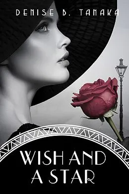 E-Book (epub) Wish and A Star von Denise Tanaka