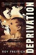 E-Book (epub) Deprivation von Roy Freirich