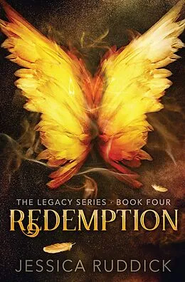 E-Book (epub) Redemption: The Legacy Series, Book Four von Jessica Ruddick