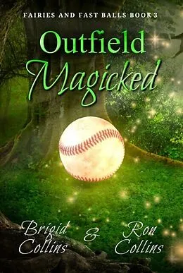 E-Book (epub) Outfield Magicked von Ron Collins