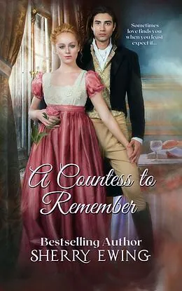 E-Book (epub) A Countess To Remember von Sherry Ewing