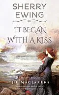E-Book (epub) It Began With A Kiss (The MacLarens, #4) von Sherry Ewing