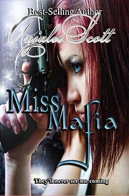E-Book (epub) Miss Mafia von Anjalee Scott