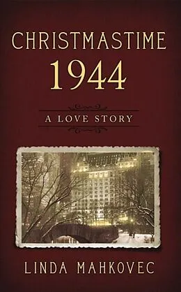 E-Book (epub) Christmastime 1944 von Linda Mahkovec