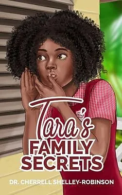 E-Book (epub) Tara's Family Secrets von Cherrell Shelley-Robinson