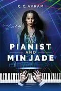 E-Book (epub) The Pianist and Min Jade von C. C. Avram