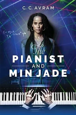 E-Book (epub) The Pianist and Min Jade von C. C. Avram