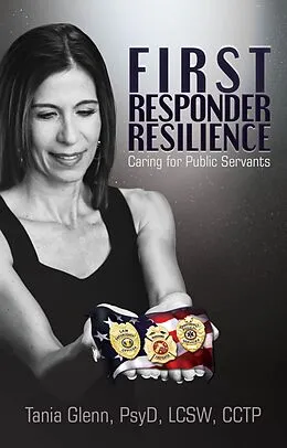 E-Book (epub) First Responder Resilience von Tania Glenn
