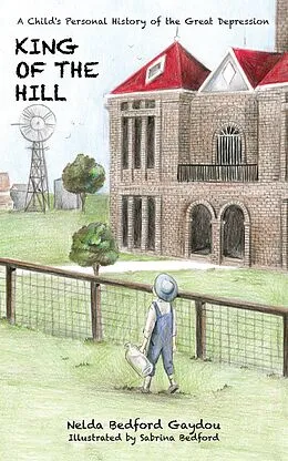 ePUB King of the Hill von Nelda B. Gaydou